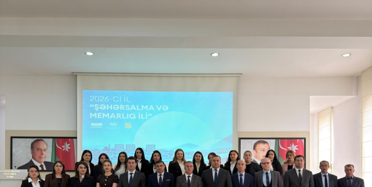 Qubada “Şəhərsalma və Memarlıq İli” ilə əlaqədar tədbir keçirilib.